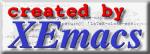 created with XEMACS - the
	one and only editor